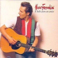 Cover for Ferradini Marco · E' Bello Avere Un Amico (CD) (1999)