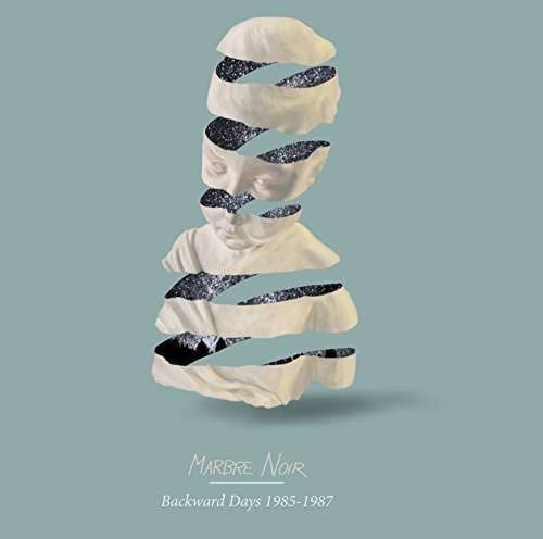Cover for Marbre Noir · Backward Days 1985-1987 (CD) (2015)