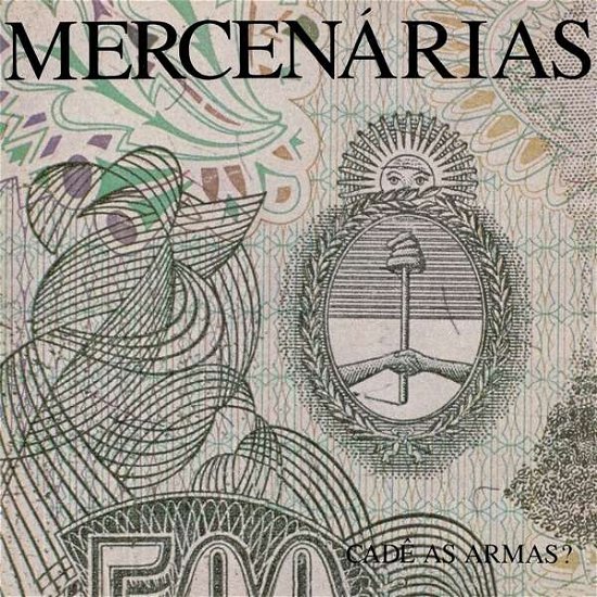 Cover for Mercenarias · Cade As Armas (LP) (2021)