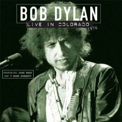 Cover for Bob Dylan · Live in Colorado 1976 (LP) (2014)