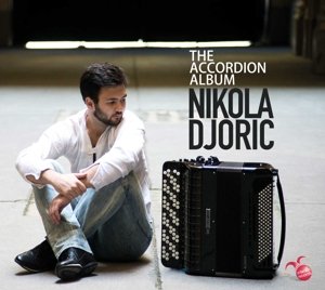Cover for Nikola Djoric · The Accordion Album (CD) (2016)