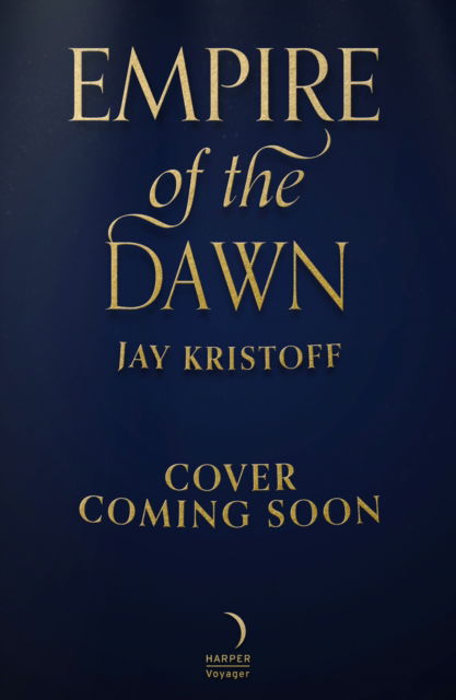 Cover for Jay Kristoff · Empire of the Dawn - Empire of the Vampire (Hardcover Book) (2025)