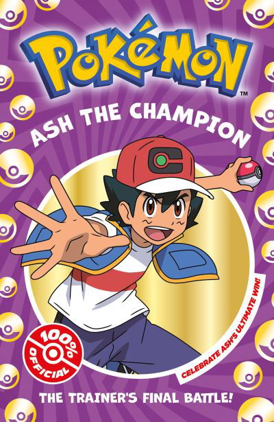 Pokemon: Ash the Champion - Farshore - Książki - HarperCollins Publishers - 9780008615536 - 29 lutego 2024