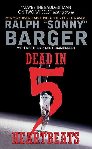 Cover for Sonny Barger · Dead In 5 Heartbeats (Paperback Book) (2004)