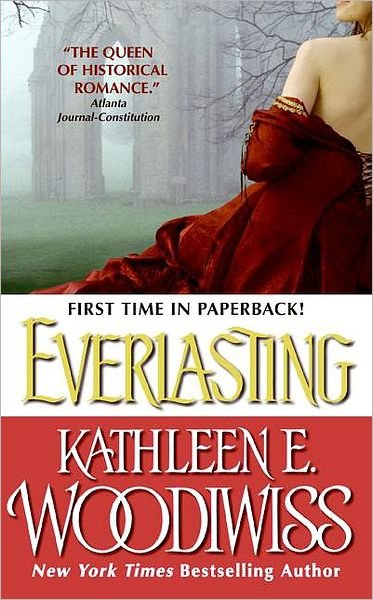 Everlasting - Kathleen E. Woodiwiss - Books - HarperCollins Publishers Inc - 9780060545536 - November 25, 2008