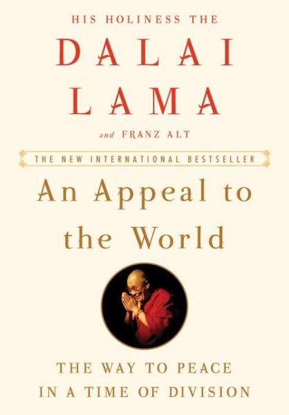 Cover for Dalai Lama · An Appeal to the World: The Way to Peace in a Time of Division (Innbunden bok) (2017)