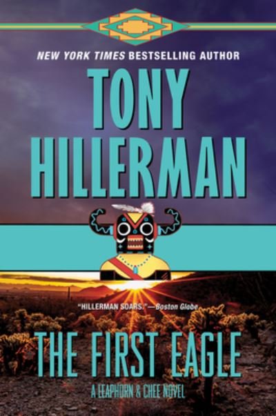 Cover for Tony Hillerman · The First Eagle: A Leaphorn and Chee Novel - A Leaphorn and Chee Novel (Paperback Bog) (2021)