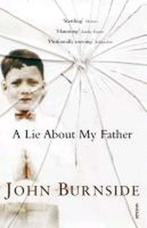 Cover for John Burnside · A Lie About My Father - Burnside Biographies (Paperback Bog) (2007)