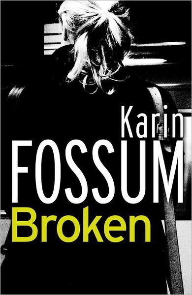 Cover for Karin Fossum · Broken (Paperback Bog) (2012)
