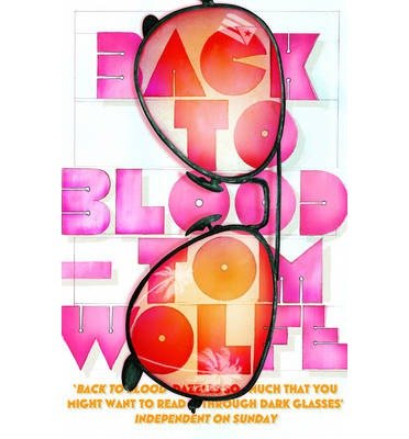 Cover for Tom Wolfe · Back to Blood (Taschenbuch) (2013)