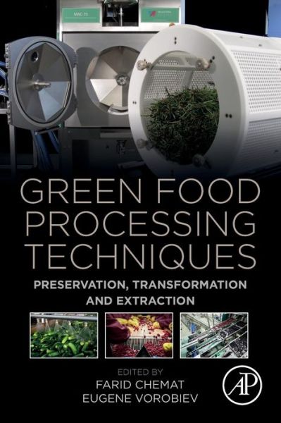 Cover for Green Food Processing Techniques: Preservation, Transformation and Extraction (Paperback Book) (2019)