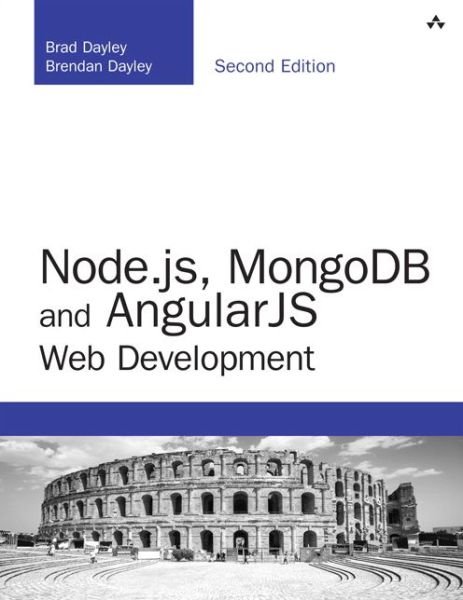 Cover for Brad Dayley · Node.js, MongoDB and Angular Web Development: The definitive guide to using the MEAN stack to build web applications - Developer's Library (Taschenbuch) (2018)