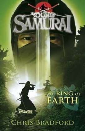 Cover for Chris Bradford · The Ring of Earth (Young Samurai, Book 4) - Young Samurai (Taschenbuch) (2010)