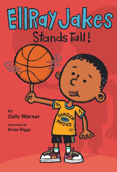 Cover for Sally Warner · EllRay Jakes stands tall! (Book) (2016)