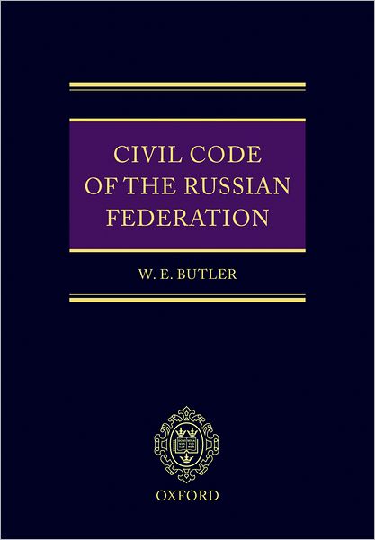 Cover for William E. Butler · Civil Code of the Russian Federation: Parts One, Two and Three (Hardcover Book) (2003)