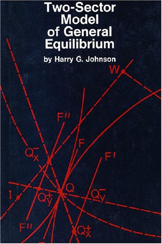 Cover for Harry G. Johnson · Two-Sector Model of General Equilibrium (Paperback Book) (2007)