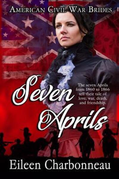 Cover for Eileen Charbonneau · Seven Aprils (Paperback Book) (2019)