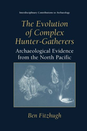 Cover for Ben Fitzhugh · The Evolution of Complex Hunter-Gatherers: Archaeological Evidence from the North Pacific - Interdisciplinary Contributions to Archaeology (Paperback Book) [2003 edition] (2003)