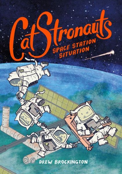 Cover for Drew Brockington · CatStronauts: Space Station Situation - Catstronauts (Paperback Book) (2017)