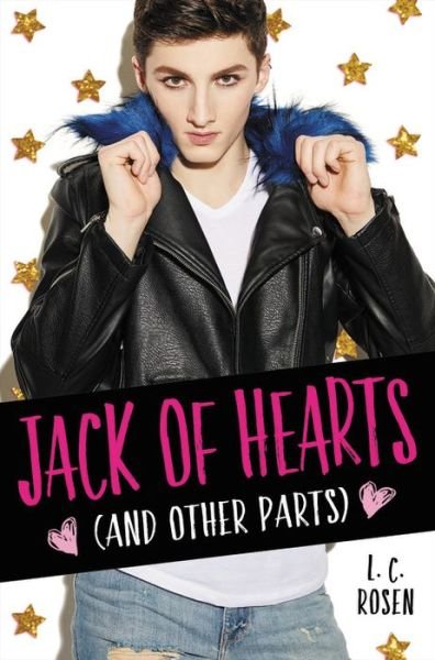 Cover for L. C. Rosen · Jack of Hearts (and other parts) (Hardcover bog) (2018)