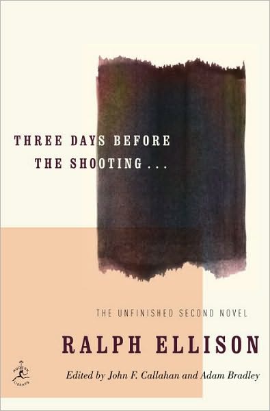 Cover for Ralph Ellison · Three Days Before the Shooting - Modern Library (Gebundenes Buch) (2010)