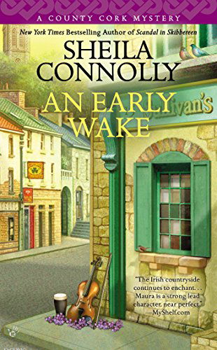 An Early Wake (A County Cork Mystery) - Sheila Connolly - Książki - Berkley - 9780425252536 - 3 lutego 2015