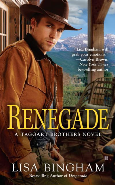 Cover for Lisa Bingham · Renegade - A Taggart Brothers Novel (Paperback Book) (2016)