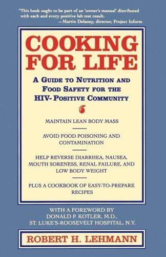 Cover for Robert H. Lehmann · Cooking for Life: a Guide to Nutrition and Food Safety for the Hiv-positive Community (Paperback Book) (1996)