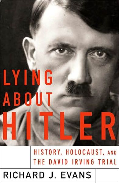 Cover for Richard Evans · Lying About Hitler (Taschenbuch) (2002)