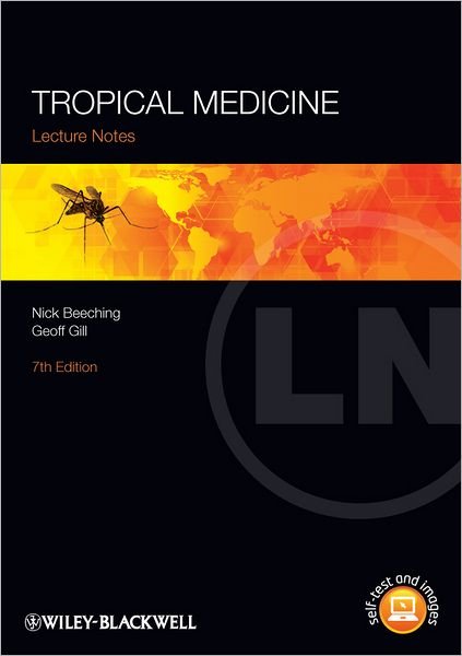 Cover for Beeching, Nick (Liverpool School of Tropical Medicine) · Tropical Medicine - Lecture Notes (Paperback Book) (2014)