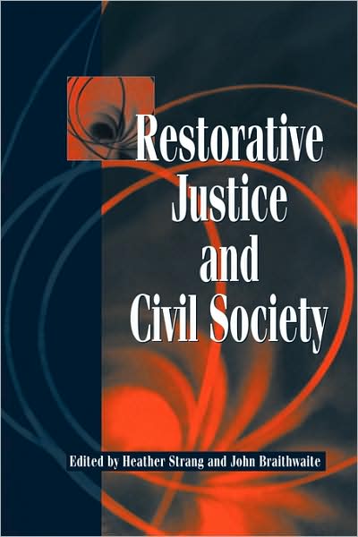 Cover for Heather Strang · Restorative Justice and Civil Society (Pocketbok) (2001)