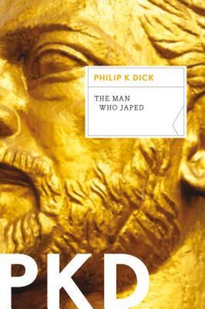 Cover for Philip K. Dick · Man Who Japed (Book) (2022)