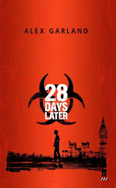 Cover for Alex Garland · 28 Days Later (Paperback Book) (2002)