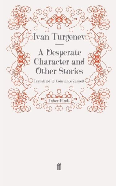 Cover for Ivan Turgenev · A Desperate Character and Other Stories (Pocketbok) [Main edition] (2008)