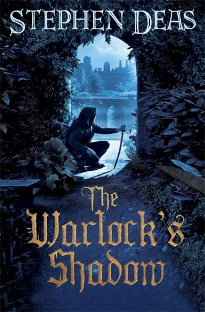 Cover for Stephen Deas · The Warlock's Shadow (Paperback Book) (2012)
