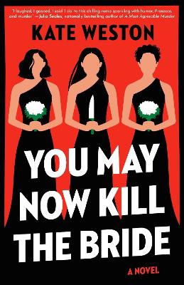 Cover for Kate Weston · You May Now Kill the Bride (Bok) (2024)