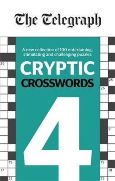 Cover for Telegraph Media Group Ltd · The Telegraph Cryptic Crosswords 4 - The Telegraph Puzzle Books (Paperback Bog) (2018)