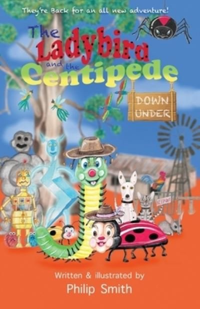 Cover for Philip Smith · The Ladybird and the Centipede Down Under (Paperback Book) (2021)