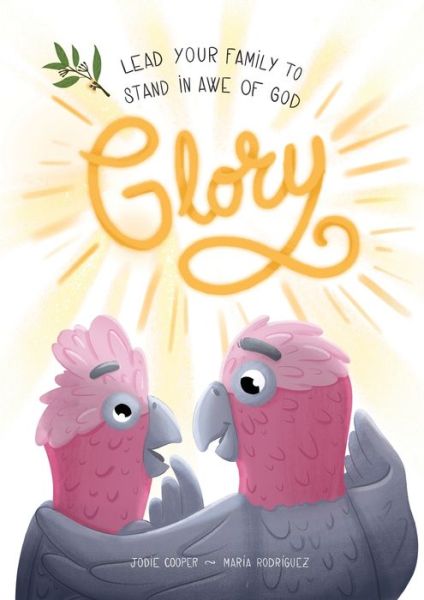 Cover for Jodie Cooper · Glory Lead your family to stand in awe of God (Paperback Book) (2021)