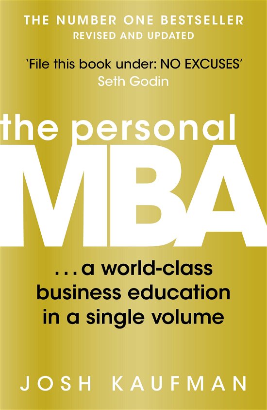 Cover for Josh Kaufman · The Personal MBA: A World-Class Business Education in a Single Volume (Paperback Bog) (2012)