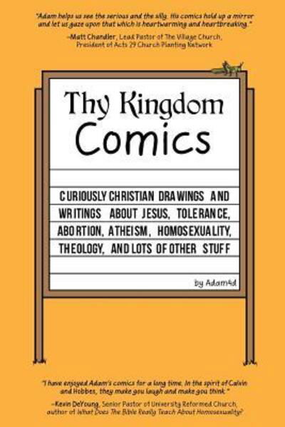 Thy Kingdom Comics - Adam4d - Books - Adam4d, LLC - 9780692629536 - July 1, 2016