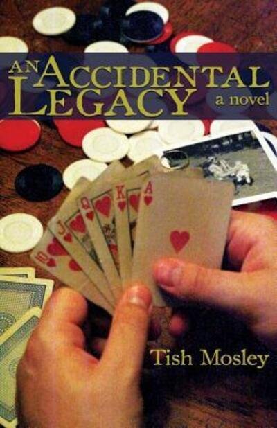 Cover for Tish Mosley · An Accidental Legacy (Paperback Bog) (2016)