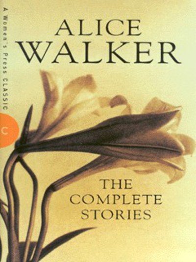 Cover for Alice Walker · The Complete Stories - Classic S. (Paperback Book) [New edition] (2000)
