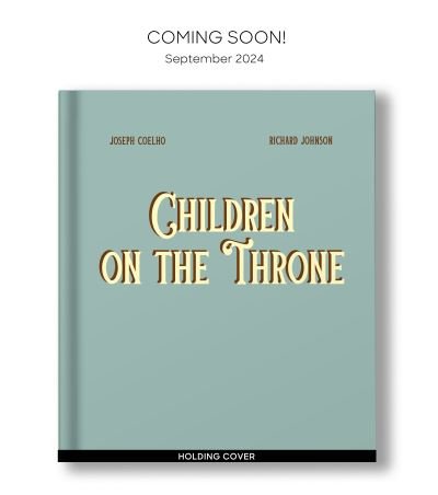 Cover for Joseph Coelho · Children on the Throne (Hardcover Book) (2025)
