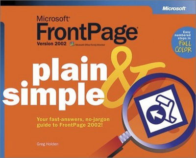 Cover for Greg Holden · Plain &amp; Simple: Microsoft FrontPage Version 2002 Plain &amp; Simple (Book) (2001)