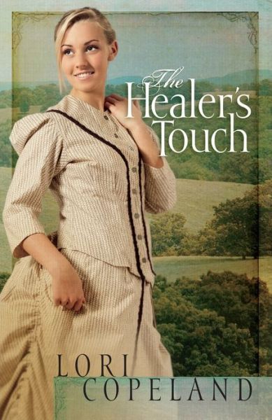 Cover for Lori Copeland · The Healer's Touch (Paperback Book) (2014)