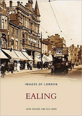 Cover for John Rogers · Ealing - Archive Photographs: Images of England (Paperback Book) (2004)