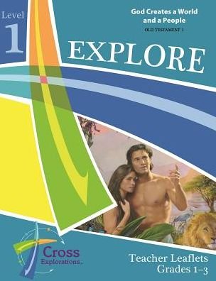 Cover for Concordia Publishing House · Explore Level 1  Teacher Leaflet (Spiral Book) (2016)