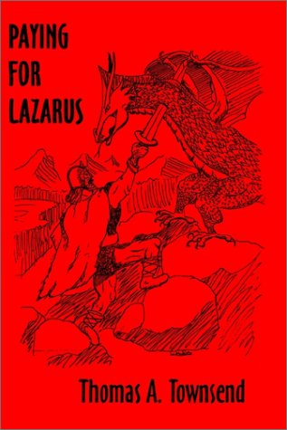 Cover for Thomas A. Townsend · Paying for Lazarus (Innbunden bok) (2002)