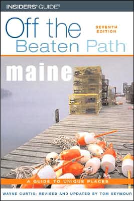 Maine Off the Beaten Path - Off the Beaten Path Maine - Wayne Curtis - Livros - Rowman & Littlefield - 9780762740536 - 1 de maio de 2006